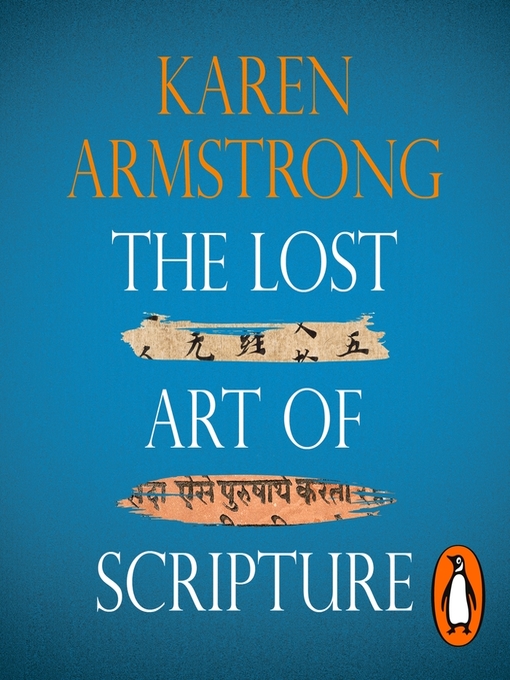 Title details for The Lost Art of Scripture by Karen Armstrong - Wait list